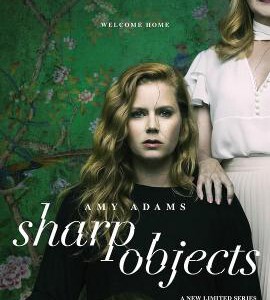 Q444-445利器/利器之痕 (2碟装)(美国HBO年度巨献最新悬念惊悚剧集!)SHARP OBJECTS (2018)