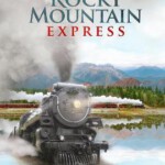 A1-46 4K UHD 穿越落基山脉 ROCKY MOUNTAIN EXPRESS (2011)