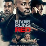 Y496河流如血最新犯罪动作商业新片） RIVER RUNS RED (2018)