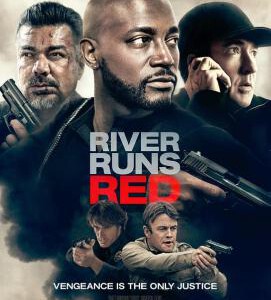 Y496河流如血最新犯罪动作商业新片） RIVER RUNS RED (2018)