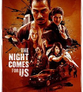 Y358嗜人之夜/黑夜降临/噬人之夜 正式版 豆瓣6.9THE NIGHT COMES FOR US (2018)