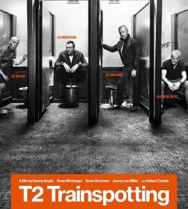 A2-30 4K UHD 猜火车2 T2 TRAINSPOTTING (2017)带静音 豆瓣8.2