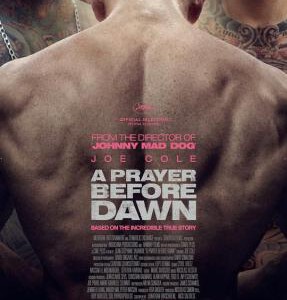 Q407炼狱信使 豆瓣评分 6.2 A PRAYER BEFORE DAWN (2017)