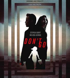S564别走 又名: DON'T LET GO