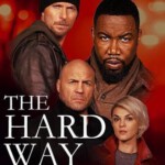 U314硬核风暴THE HARD WAY（2019）又名: 铁血寻仇（TM高清版）