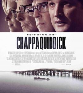 X360查帕奎迪克/查帕奎迪克事件CHAPPAQUIDDICK (2017)