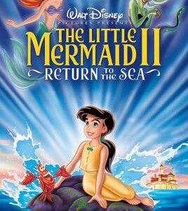 W469小美人鱼2：重返大海 The Little Mermaid II: Return to the Sea (2000) 豆瓣7.0