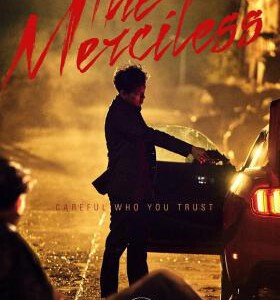 J408不汗党/不汗党：坏家伙们的世界THE MERCILESS(2017)