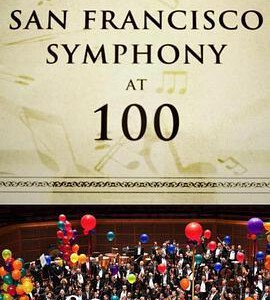 W388旧金山交响乐团 100周年庆祝表演 （2012）