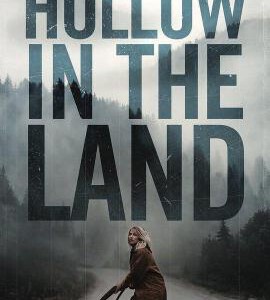 W393陆地空谷/嫌疑犯 HOLLOW IN THE LAND (2016)
