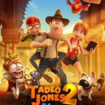 W355秘鲁大冒险2 TADEO JONES 2: EL SECRETO DEL REY MIDAS (2017