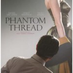 T418魅影缝匠/霓裳魅影 PHANTOM THREAD (2017)