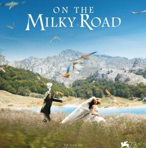 T319牛奶配送员的奇幻人生 ON THE MILKY ROAD(2016) 评分7.3