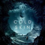 P559冰肤传说/冷皮COLD SKIN (2017)