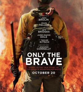 P465勇往直前/无路可退ONLY THE BRAVE (2017)