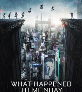 P300猎杀星期一/超生游击队 WHAT HAPPENED TO MONDAY(2017)