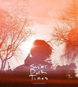 N538超级黑暗时代 SUPER DARK TIMES 2017
