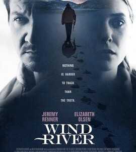 N400猎凶风河谷/风河谷谋杀案 豆瓣评价7.7分最新罪案悬念惊悚强势新片 WIND RIVER (2017)