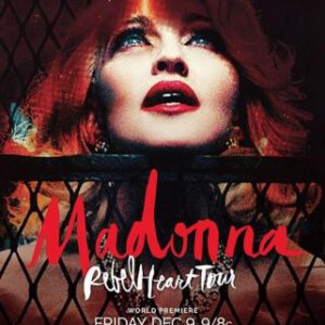 L558麦当娜：反叛之心巡回演唱会/麦当娜:心叛逆世界巡迴演唱会 MADONNA: REBEL HEART TOUR (2016