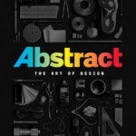 L329纪录片：抽象：设计的艺术 2017 ABSTRACT: THE ART OF DESIGN S01