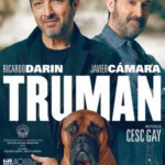 J556特鲁曼/只想陪著你 TRUMAN （2015） 心爱的狗犹如是家人 狗奴们进来前请准备卫生纸