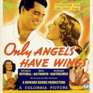 J572唯有天使生双翼/天使之翼（CC标准全新4K修复收藏版）ONLY ANGELS HAVE WINGS （1939）