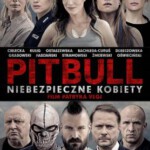 J326斗牛犬之女（最新波兰罪案动作商业新片）PITBULL. NIEBEZPIECZNE KOBIETY (2016)