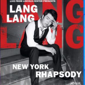 R427郎朗：纽约狂想曲/纽约狂想曲(中国钢琴唯一称得上大师级人物“朗朗”最新纽约演奏会)NEW YORK RHAPSODY(2016)