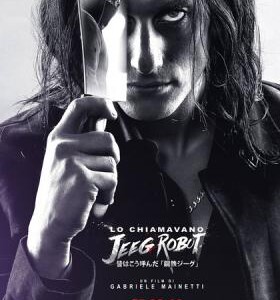 R390他们叫我吉克(意大利2016年最新科幻动作新片)LO CHIAMAVANO JEEG ROBOT (2015)