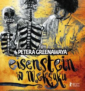 R407爱森斯坦在瓜纳华托 EISENSTEIN IN GUANAJUATO (2015)