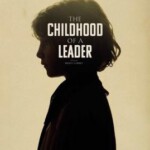 R312战前童年/独裁者之诞生THE CHILDHOOD OF A LEADER (2015)
