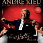 T236安德烈·瑞欧 : 永恒圆舞曲 2013