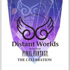 H457 BD50最终幻想25周年交响音乐会 DISTANT WORLDS MUSIC FROM FINAL FANTASY 2012