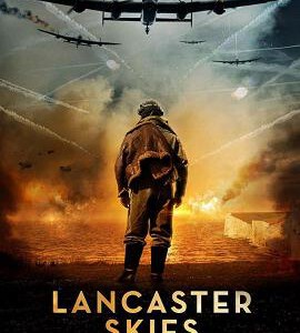 U554兰开斯特的天空 LANCASTER SKIES 2019