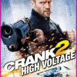 E025怒火攻心2：高压电 Crank 2: High Voltage