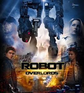 U031机器人帝国 (2014) ROBOT OVERLORDS 英国最新科幻动作大片