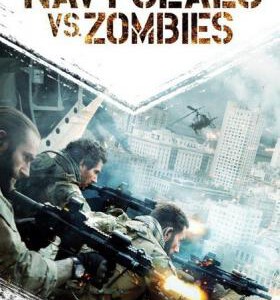 U226海豹部队大战僵尸 NAVY SEALS VS ZOMBIES (2015)