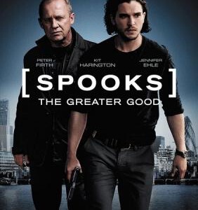 U232军情五处:利益之争 (2015) SPOOKS:THE GREATER GOOD 英国经典剧集的电影版