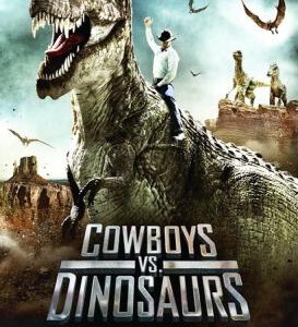 Y155牛仔大战恐龙/恐龙入侵 COWBOYS VS DINOSAURS (2014)