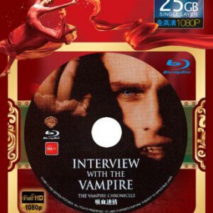 S111夜访吸血鬼 (1994) 吸血迷情 INTERVIEW WITH THE VAMPIRE:THE VAMPIRE CHRONICLES