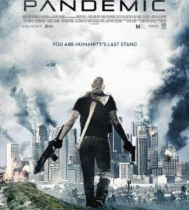 B466病毒入侵 PANDEMIC (2015) 动作场面够“燃”