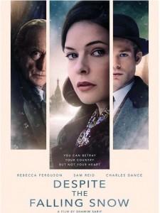 C436尽管雪落/让雪下吧 2016 在冷战时期莫斯科，一个女间谍，从一个理想主义的政客的身上窃取机密并爱上了他。