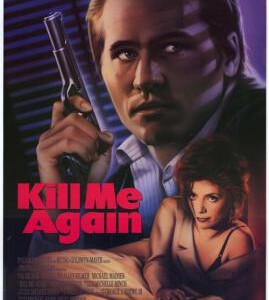 C506再杀我一次 KILL ME AGAIN (1989)