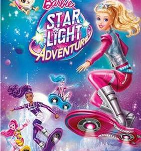 D521芭比之星光奇遇记 芭比之星光冒险/芭比之星际大冒险 BARBIE：STAR LIGHT ADVENTURE (2016)