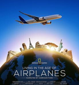 E548飞行时代/生于飞机时代 LIVING IN THE AGE OF AIRPLANES (2015)