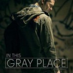 B712在灰暗地带 In This Gray Place (2018)