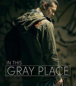 B712在灰暗地带 In This Gray Place (2018)