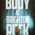 B760布莱顿惊魂 Body at Brighton Rock (2019) 豆瓣3.8