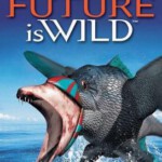 D732未来狂想曲 高清版 The Future Is Wild (2003) 豆瓣8.4 不兼容PS