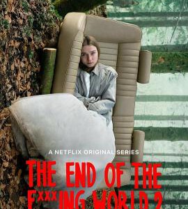 F604去他妈的世界 第二季 高清版 The End of the F***ing World Season 2(2019) 豆瓣9.2